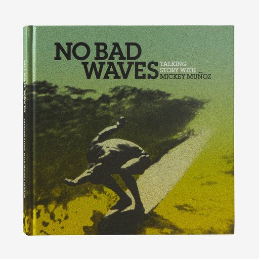 No Bad Waves Hardcover Book